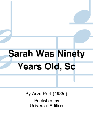 Book cover for Sarah Was Ninety Years Old, Sc