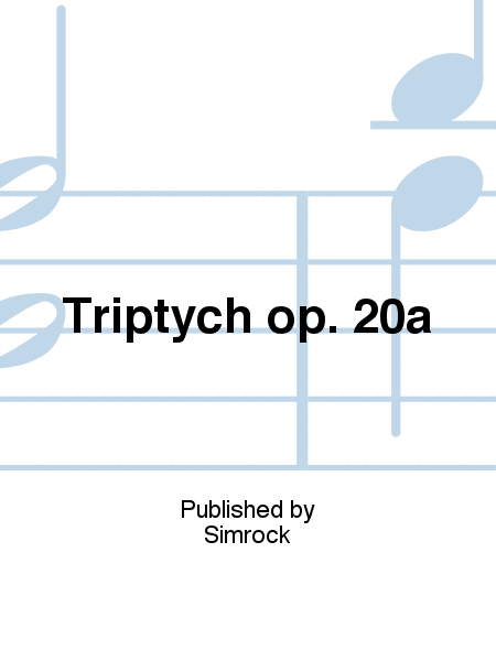 Triptych op. 20a