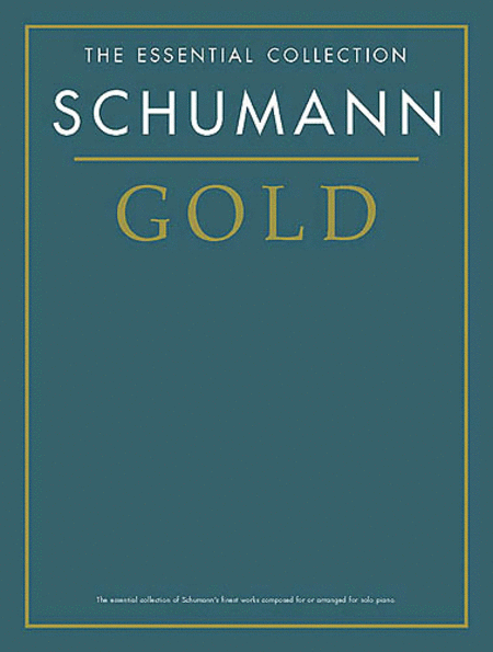 Schumann Gold - The Essential Collection