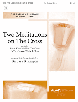 Two Meditations on the Cross