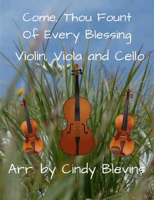 Book cover for Come, Thou Fount Of Every Blessing, for Violin, Viola and Cello