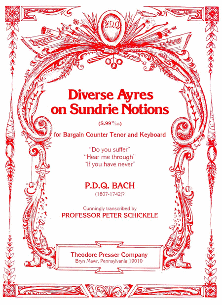 PDQ Bach : Diverse Ayres On Sundrie Notions