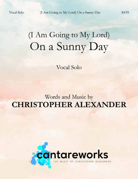 (I Am Going to My Lord) On a Sunny Day (Vocal Solo) image number null