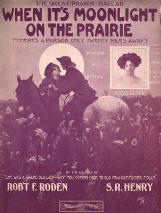 When It's Moonlight on the Prairie. The Great Prairie Ballad
