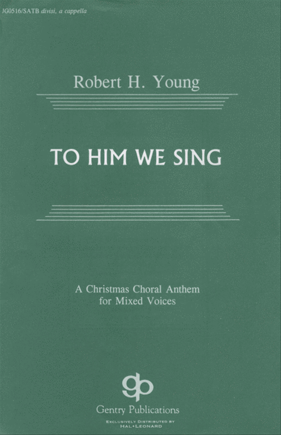 To Him We Sing