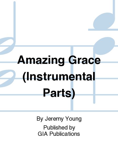 Amazing Grace - Instrumental Set