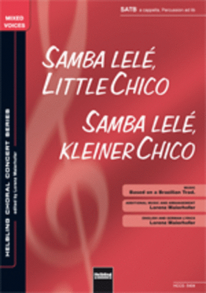 Samba lelé, little Chico