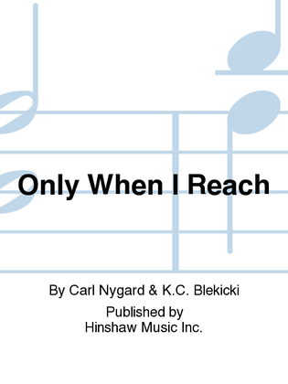 Book cover for Only When I Reach