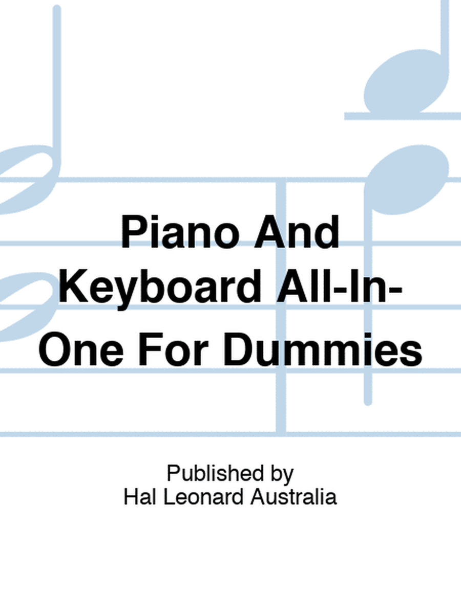 Piano And Keyboard All-In-One For Dummies