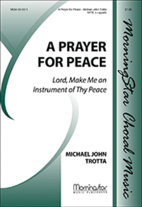Book cover for A Prayer for Peace Lord, Make Me an Instrument of Thy Peace