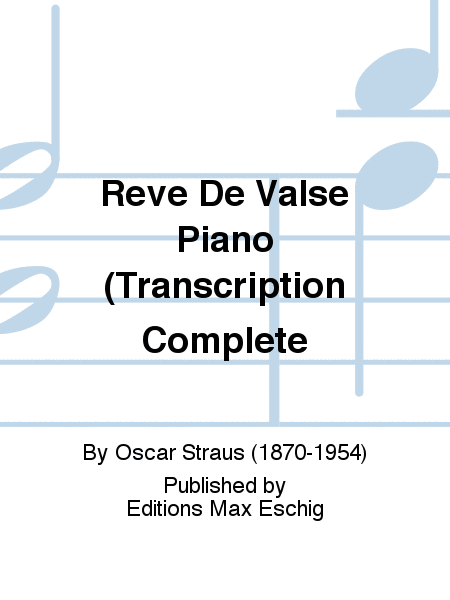 Reve De Valse Piano (Transcription Complete