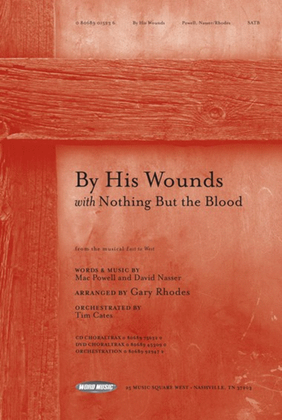 By His Wounds - CD ChoralTrax