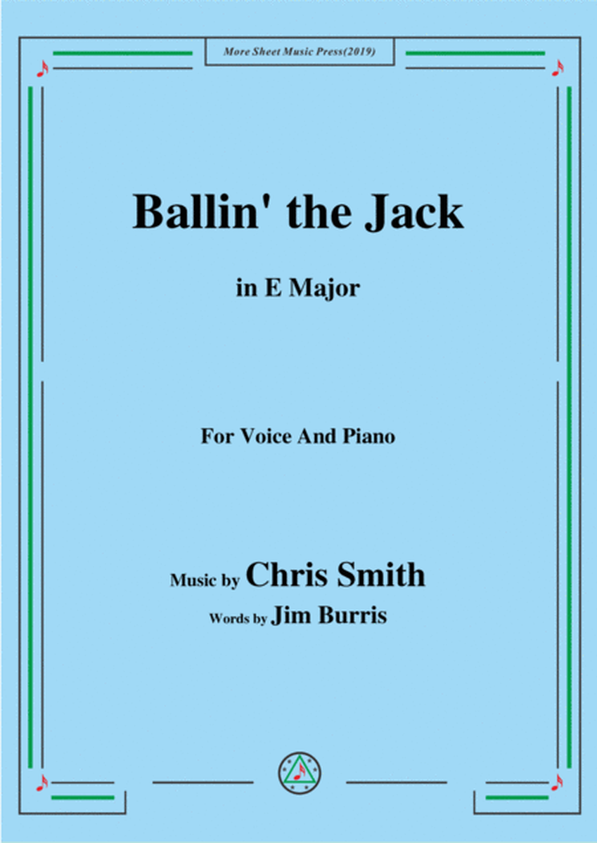 Chris Smith-Ballin' the Jack,in E Major,for Voice&Piano image number null