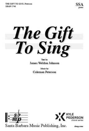 The Gift To Sing