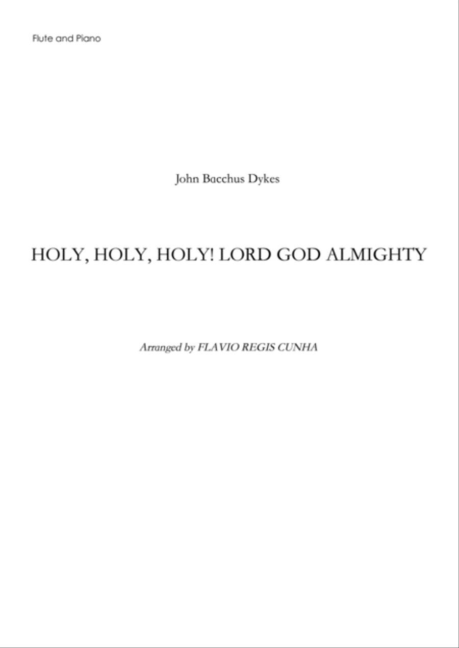 HOLY, HOLY, HOLY! LORD GOD ALMIGHTY (For Flute and Piano) Flute Solo scores gallery preview page 1