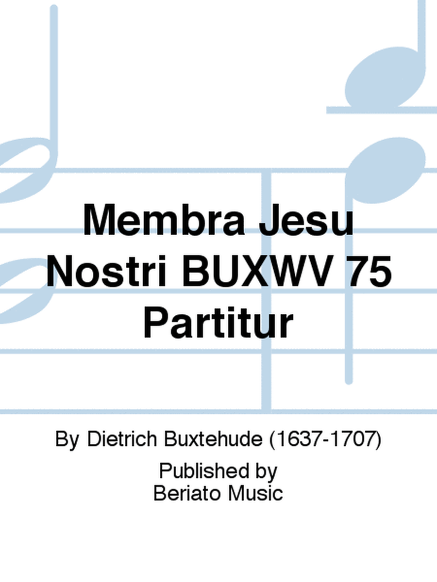 Membra Jesu Nostri BUXWV 75 Partitur