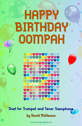 Happy Birthday Oompah, for Trumpet and Tenor Saxophone Duet