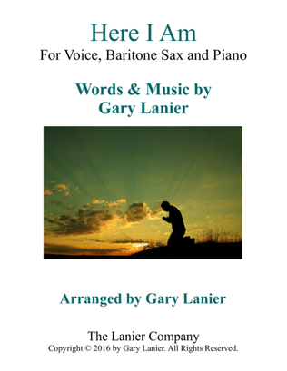 Book cover for Gary Lanier: HERE I AM (Worship - For Voice, Baritone Sax and Piano)