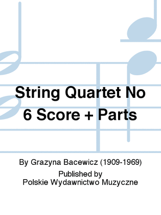 String Quartet No 6 Score + Parts
