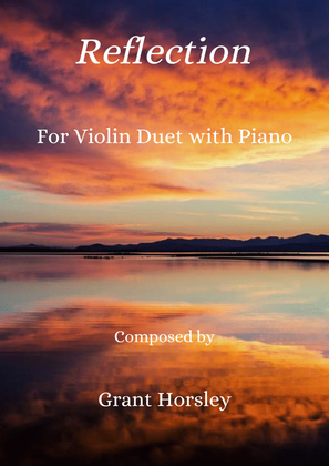 Book cover for "Reflection" For Violin Duet with Piano- early Intermediate