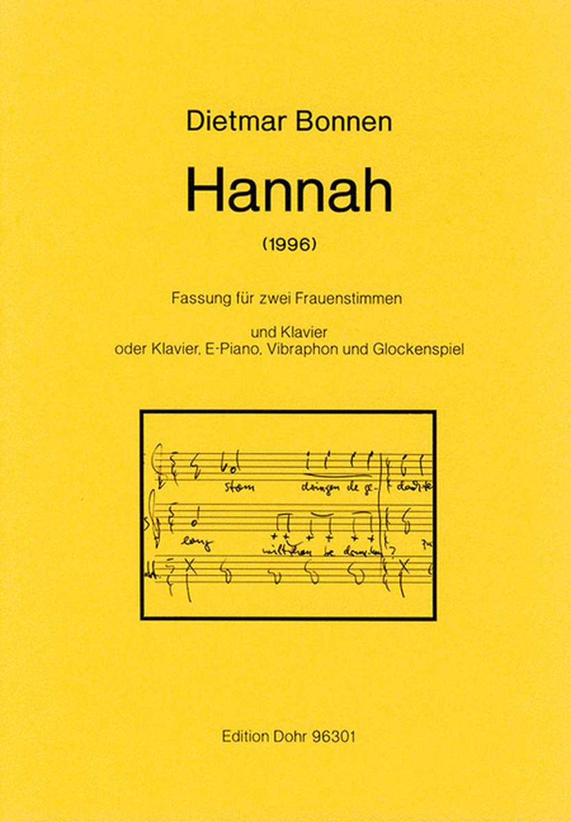 Hannah (1995) -Fassung für zwei Frauenstimmen und Klavier (od. Klavier, E-Piano, Vibraphon und Glockenspiel)-