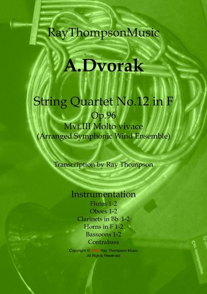 Dvorak: String Quartet No.12 in F Op.96 “American" Mvt.III Molto vivace - symphonic wind dectet/bass image number null