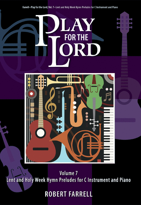 Play for the Lord - Volume 7