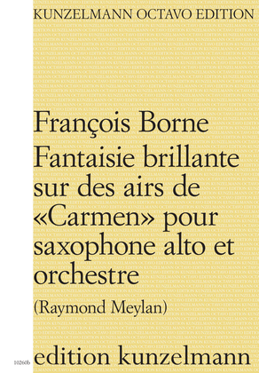 Fantaisie brillante sur des airs de 'Carmen' for saxophone and orchestra