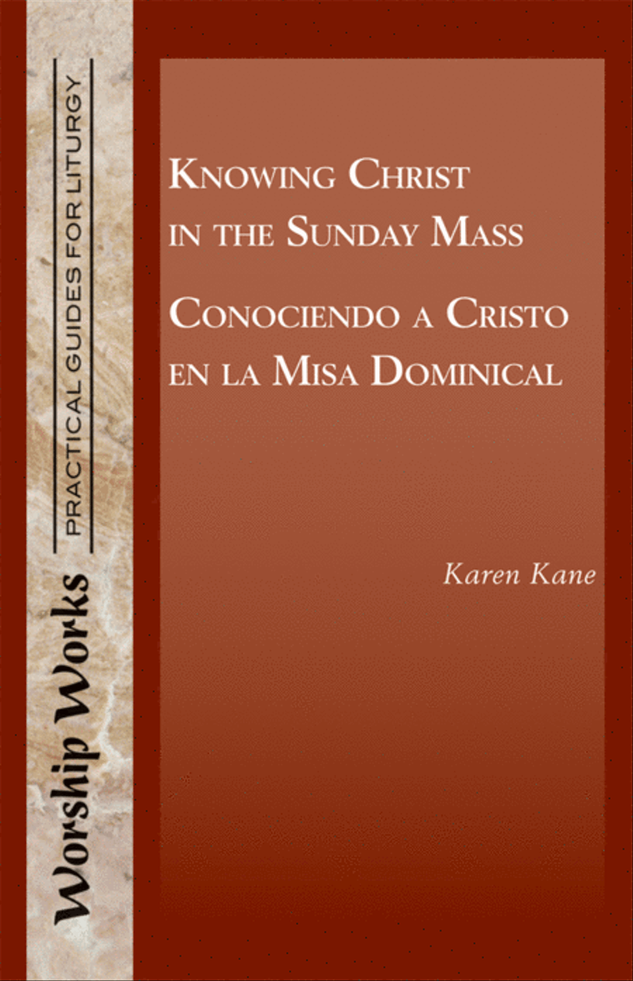 Knowing Christ in the Sunday Mass