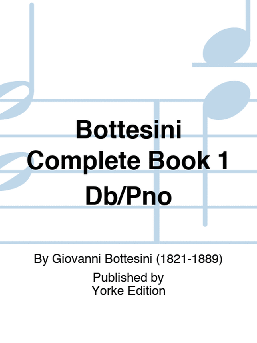 Complete Bottesini Vol 1 For Double Bass/Piano