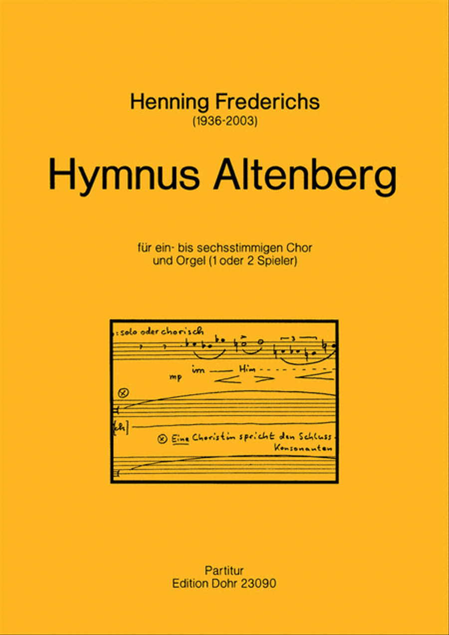 Hymnus Altenberg fur ein- bis sechsstimmigen Chor und Orgel
