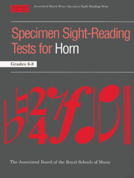 Specimen Sight-Reading Tests for Horn, Grades 6-8