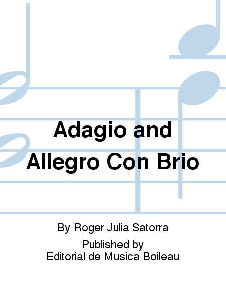 Adagio and Allegro Con Brio