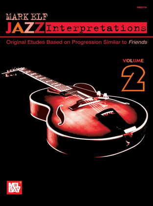 Mark Elf Jazz Interpretations Volume 2