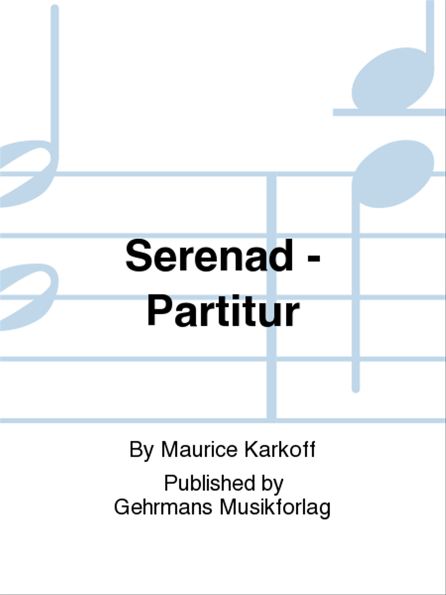 Serenad - Partitur