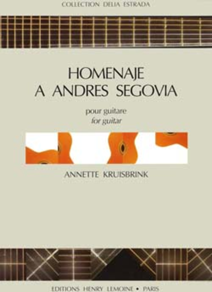 Homenaje A Andres Segovia by Annette Kruisbrink Acoustic Guitar - Sheet Music