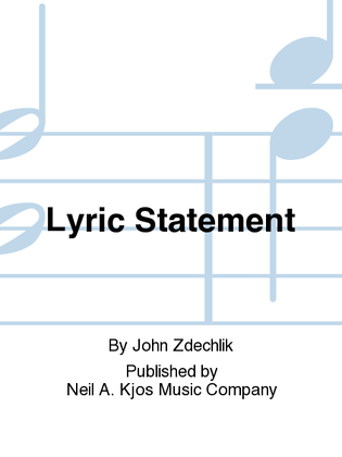 Lyric Statement