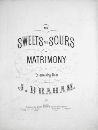The Sweets and Sours of Matrimony. An Entertaining Duet