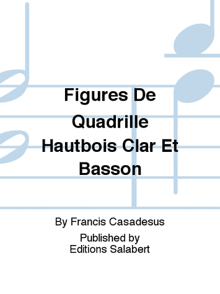 Book cover for Figures De Quadrille Hautbois Clar Et Basson