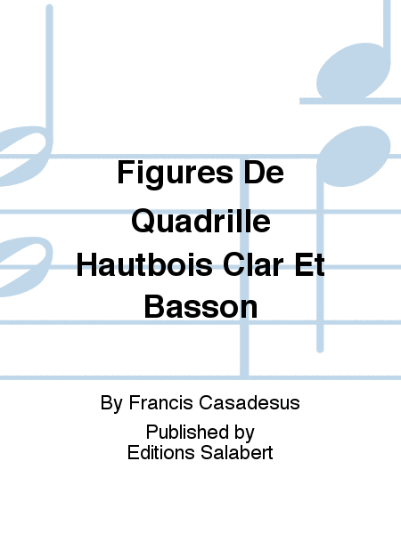 Figures De Quadrille Hautbois Clar Et Basson