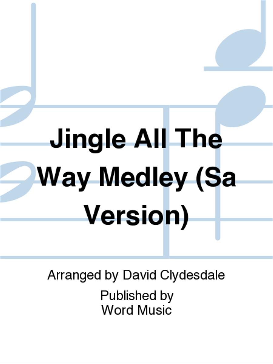 Jingle All The Way Medley - SA Anthem SA scores gallery preview page 1