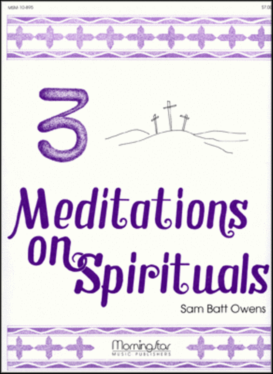 Three Meditations on Spirituals