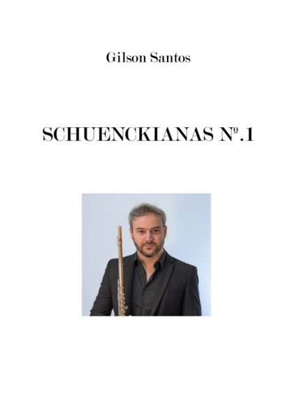 SCHUENCKIANAS Nº 1 for Flute Solo