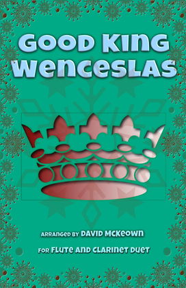 Book cover for Good King Wenceslas, Jazz Style, for Flute and Clarinet Duet