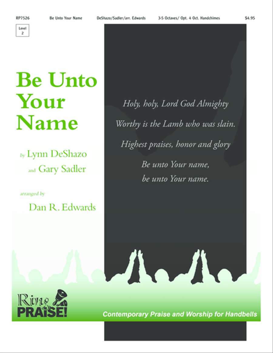 Be Unto Your Name Be Unto Your Name 5-Octaves scores gallery preview page 1