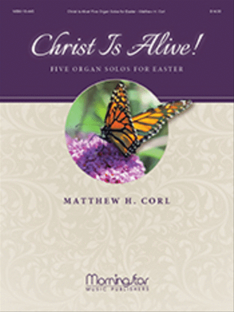 Christ Is Alive! Five Organ Solos for Easter