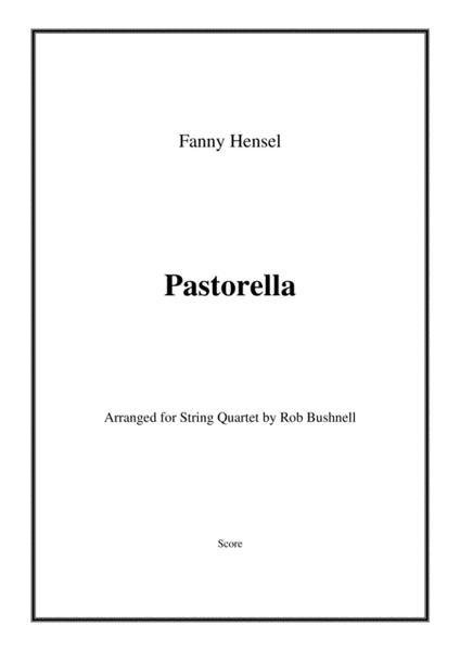 Pastorella in A Major (Fanny Hensel) - String Quartet image number null