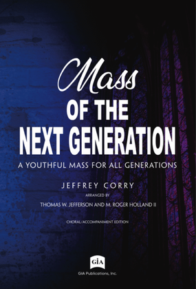 Book cover for Mass of the Next Generation - Choral / Accompaniment edition