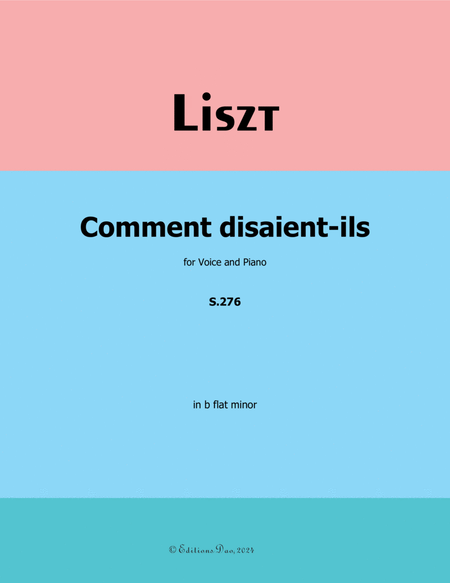 Comment disaient-ils, by Liszt, in b flat minor