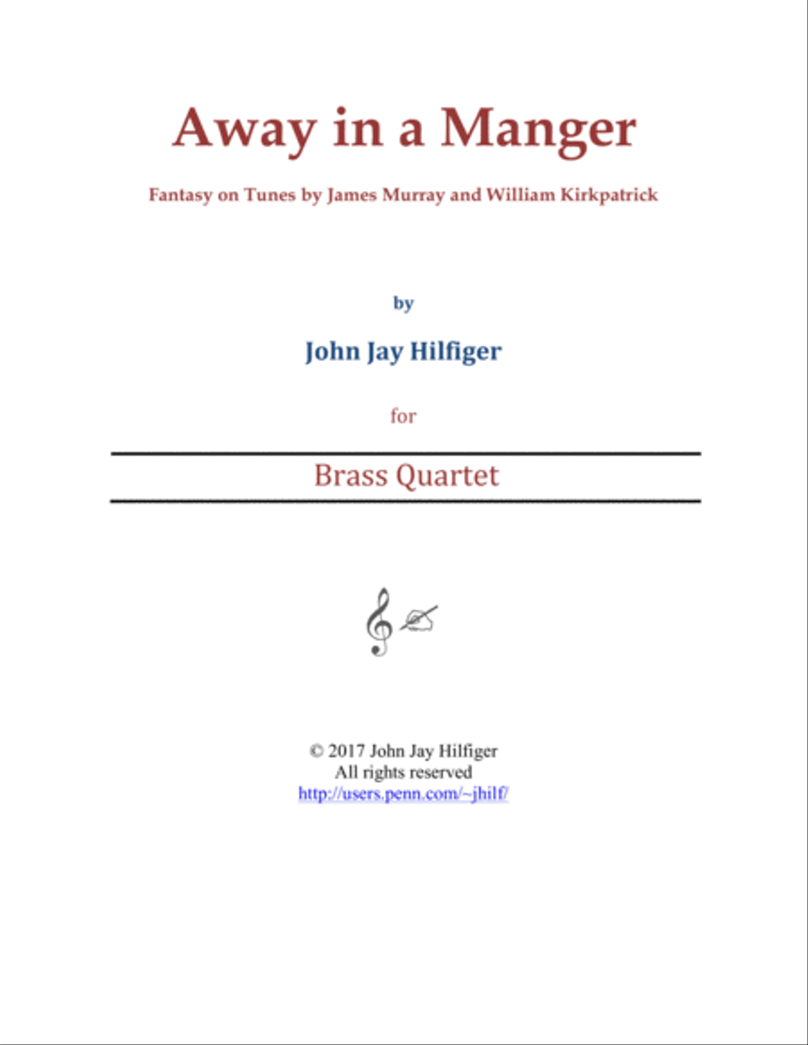Away in a Manger: Fantasy on Tunes by James Murray and William Kirkpatrick (Brass Quartet) Brass Quartet scores gallery preview page 1